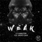 Weak (feat. Jeremey David) - A-P Connection lyrics