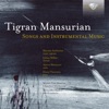 Mansurian: Songs and Instrumental Music