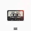 One Day (feat. Scales) - Single album lyrics, reviews, download