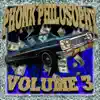 Phonk Philosophy, Vol. 3 - EP album lyrics, reviews, download