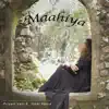Maahiya (feat. Tochi Raina) - Single album lyrics, reviews, download