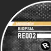 Biopsia - EP album lyrics, reviews, download