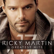 Ricky Martin - The Greatest Hits - Ricky Martin
