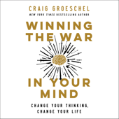 Winning the War in Your Mind - Craig Groeschel Cover Art