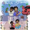 Rich Dreams Broke Problems