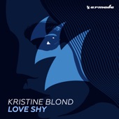 Kristine Blond - Love Shy