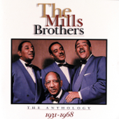 The Anthology 1931-1968 - The Mills Brothers