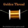 Golden Thread - Single album lyrics, reviews, download