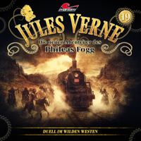 Jules Verne - Die neuen Abenteuer des Phileas Fogg, Folge 19: Duell im Wilden Westen artwork