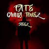 Fate (feat. Steez) - Canula Tonez