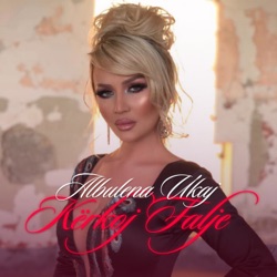 Albulena Ukaj - Kerkoj Falje