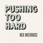 Pushing Too Hard artwork