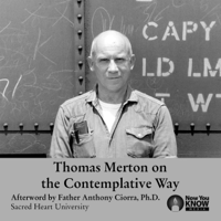 Thomas Merton - Thomas Merton on the Contemplative Way artwork