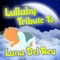 Video Games - Lullabye Baby Ensemble lyrics