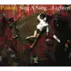 Sing A Song...Lighter! album lyrics, reviews, download