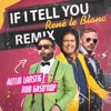 If I Tell You (Hardstyle Remix) - Single