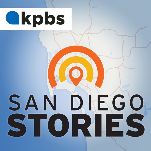 San Diego Stories By KPBS On Apple Podcasts