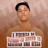 A Perereca Da Vizinha - Eu Duvido Tu Ageuntar Uma Dessa - Single album lyrics, reviews, download