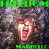 Freedom album lyrics, reviews, download