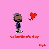 Toph - Valentine's Day