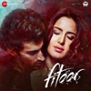 Arijit Singh - Yeh Fitoor Mera