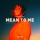 yuma & Lissa-Mean to Me