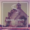 Wrongs vs. Rights - Single