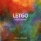 Let Go - James Hersey & Filous lyrics