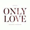 Only Love - Single