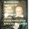 10 Years of Tiefschwarz Blackmusik Remixed, Pt. 1 album lyrics, reviews, download