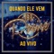 Quando Ele Vem (feat. Maykel Maia) - IBR Praise lyrics