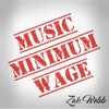 Music Minimum Wage - Single
