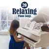 20 Relaxing Piano Songs – Lounge Background & Restaurant Music album lyrics, reviews, download