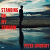 Standing On My Shadow - Single