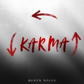 Queen Naija - Karma