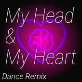 My Head & My Heart (Extended Dance Remix) artwork