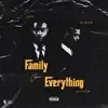 Family Over Everything - Single album lyrics, reviews, download