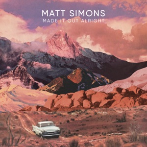 Matt Simons - Made It out Alright - Line Dance Musik