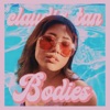 Claudia Tan - Bodies