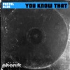 Pastel Blue - You Know That