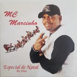 Especial de Natal (Ao Vivo) - Mc Marcinho