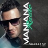 Maniana Radio Show 103 Hosted by Sharapov (DJ Mix)