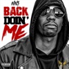 Back Doin' Me - Single