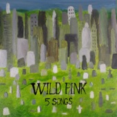 Wild Pink - Coaches Who Cry