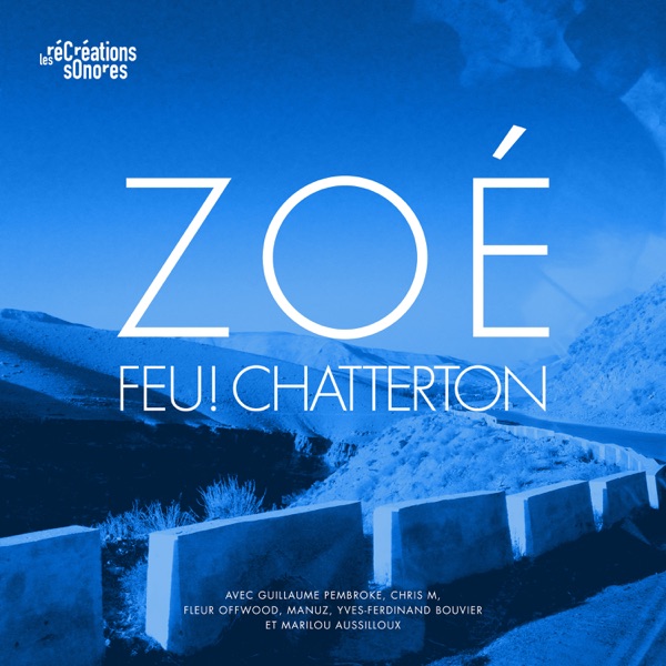 Zoé - Single - Feu! Chatterton