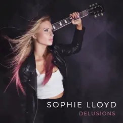 Delusions - EP by Sophie Lloyd album reviews, ratings, credits
