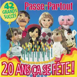 Vingt ans ça se fête! - Passe-Partout
