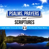 Psalms, Prayers and Scriptures (Audio Bible Verses for Sleep with Peaceful Piano Music) artwork