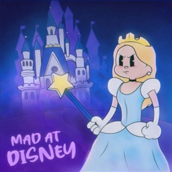 MAD AT DISNEY cover art