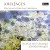 Stream & download Artifacts: The Music of Michael McGlynn